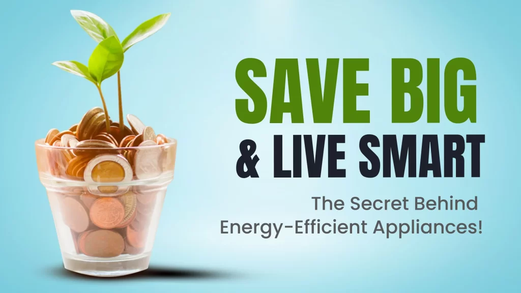Cost saving home appliances