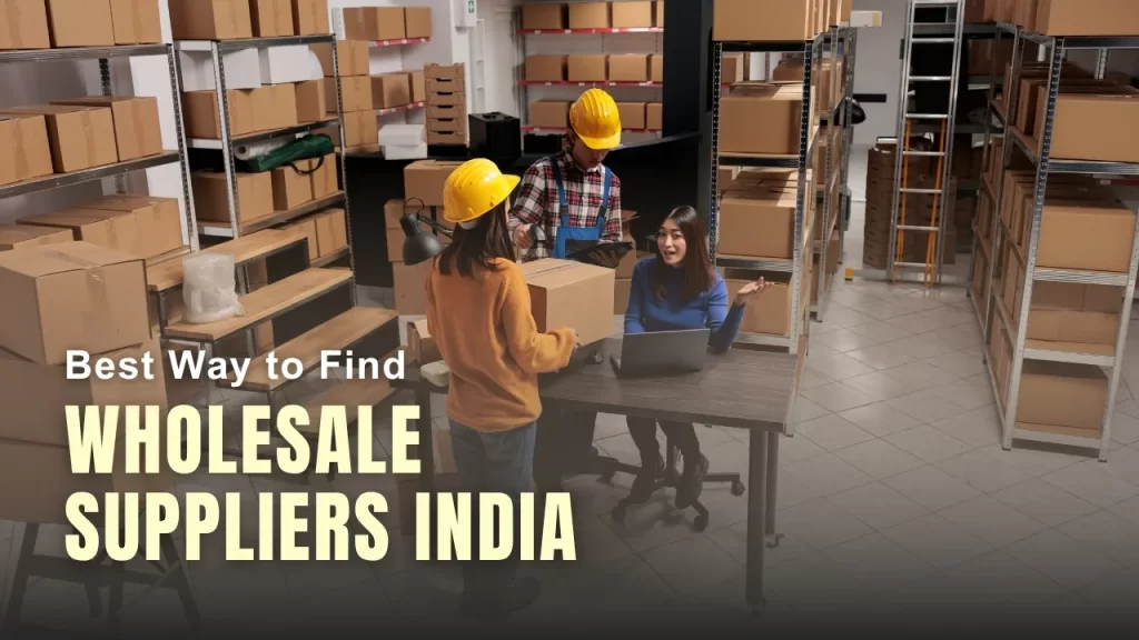 Wholesale Suppliers in India